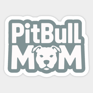 Pitbull Mom Sticker